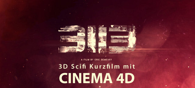 3113 – 3D Scifi Kurzfilm mit CINEMA 4D