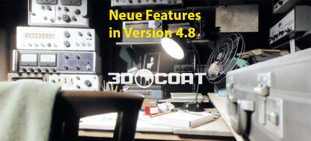 Neue Features in 3D-Coat 4.8