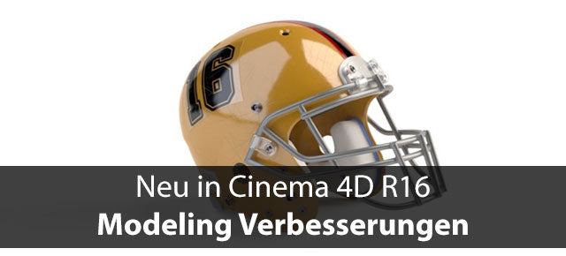 Neu in Cinema 4D R16: Modeling Verbesserungen