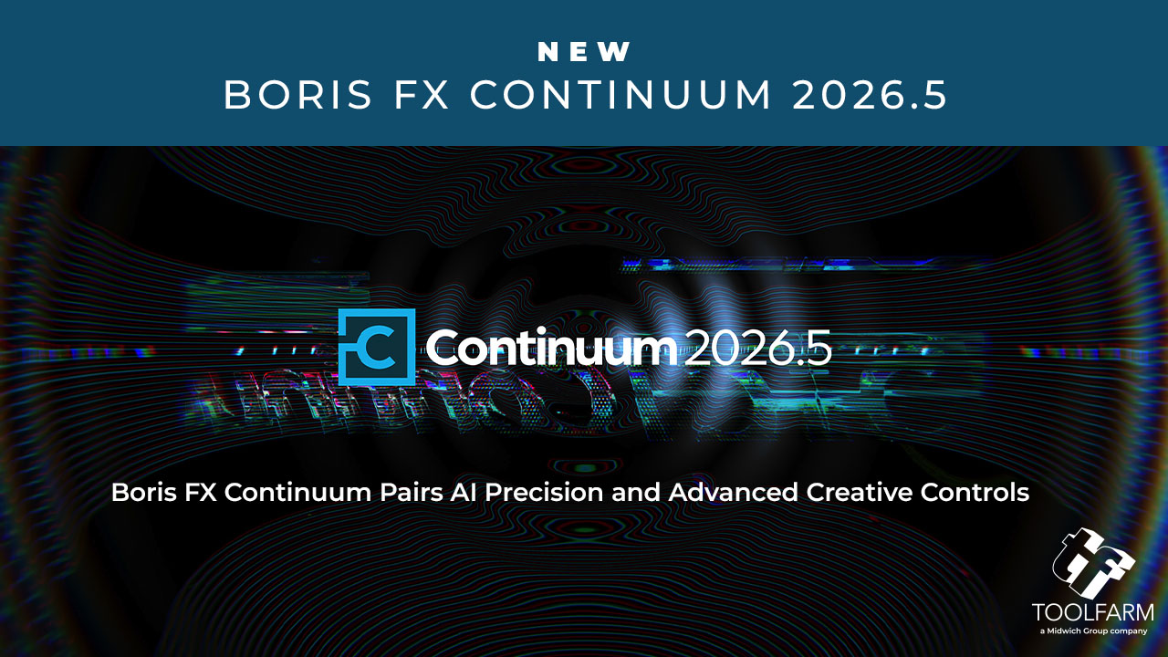 Boris FX Continuum 2026.5 Update