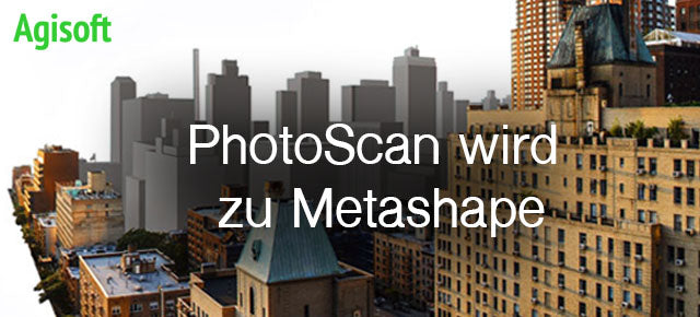 Agisoft PhotoScan wird zu Agisoft Metashape