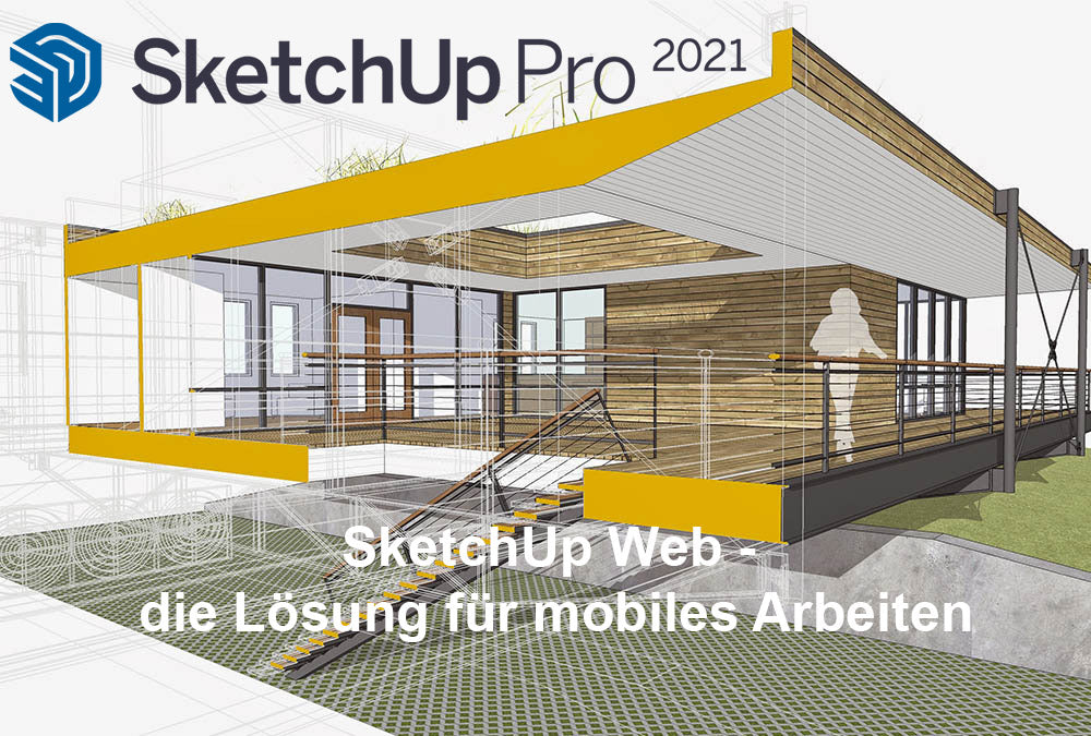 SketchUp Pro und SketchUp Web – alle Features im Überblick