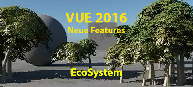 Die Neuerungen bei EcoSystems in VUE 2016