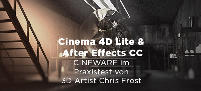 Cinema 4D Lite & After Effects CC – CINEWARE im Praxistest