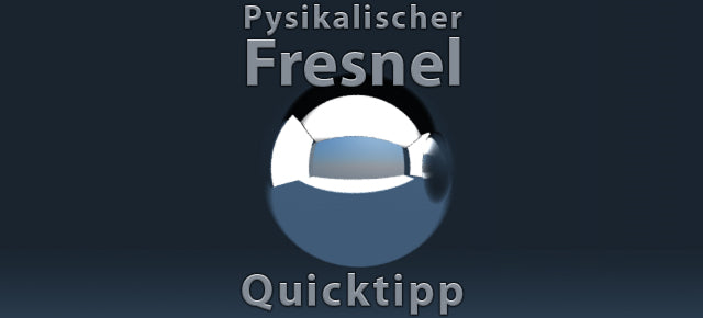 Physikalischer Fresnel Quicktipp