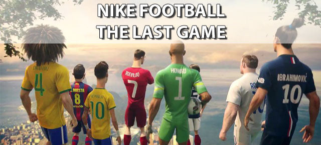 NIKE FOOTBALL: The Last Game