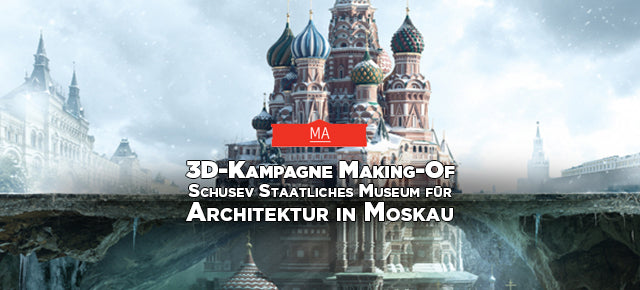 3D-Kampagne Making-Of – Schusev Staatliches Museum für Architektur in Moskau