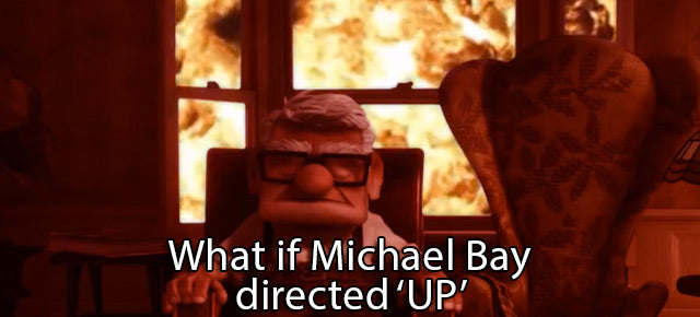 Was wäre, wenn Michael Bay den Disney Film ‘Up’ gedreht hätte?