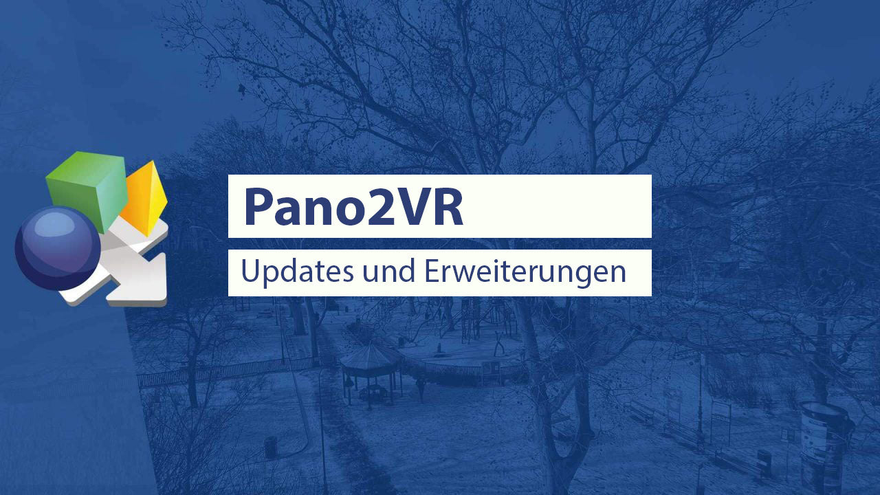Garden Gnome Pano2VR – Updates und Erweiterungen