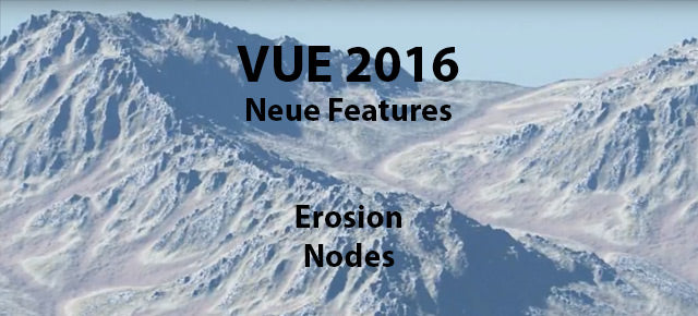 Erosion Nodes in VUE 2016