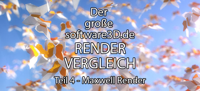 Maxwell Render – Vor- und Nachteile