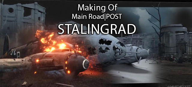 VFX Making-Of vom Kinofilm ‘Stalingrad’